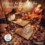 GI Tag Products of Varanasi
